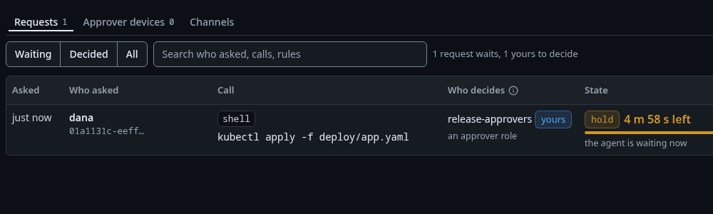 Approvals, Requests, with dana's kubectl apply waiting for a decision