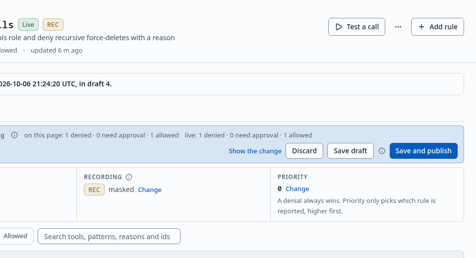 The policy page with unpublished changes, Save draft and Save and publish